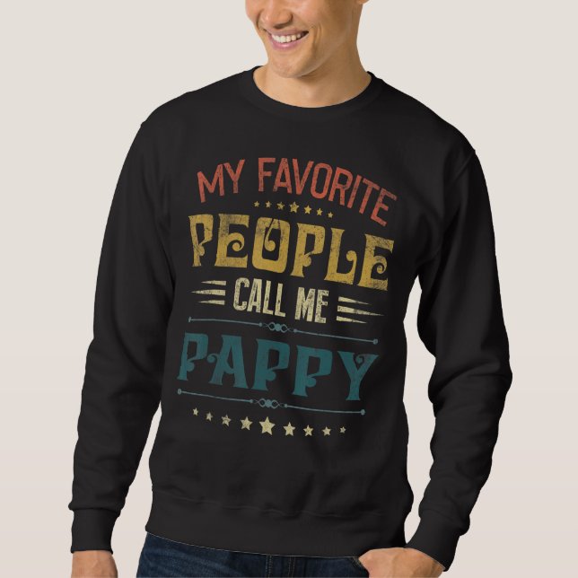 Moletom Mens Minhas Pessoas Favoritas Me Chamam De Pappy E (Frente)