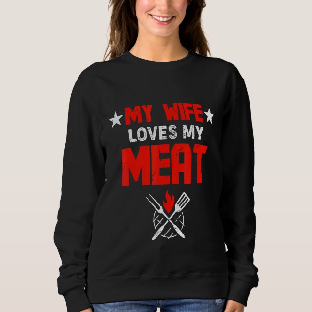Moletom Mens My Wife Loves My Meat Funny Grilling (Frente)