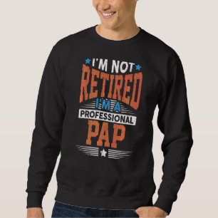 Moletom Mens Não Estou Aposentado Sou o Vovô do Pap Profis