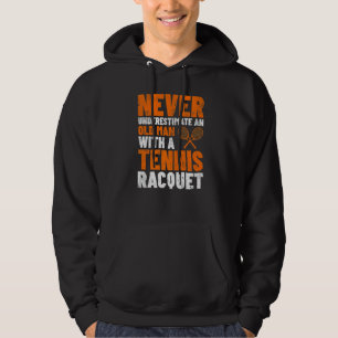Moletom Mens Nunca Subestimam Uma Raqueta Tênis De Homem V