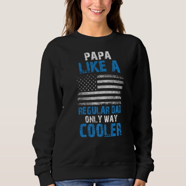 Moletom Mens Papá Como Um Pai Normal Só Muito Mais Frio (Frente)