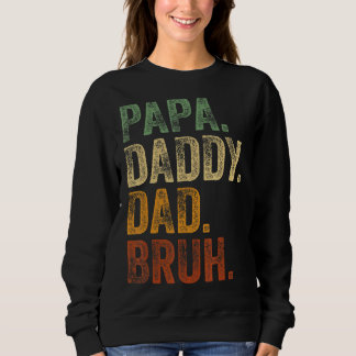 Moletom Mens Papa Pai Pai Bruh Pai E Minha Rapariga Pai L