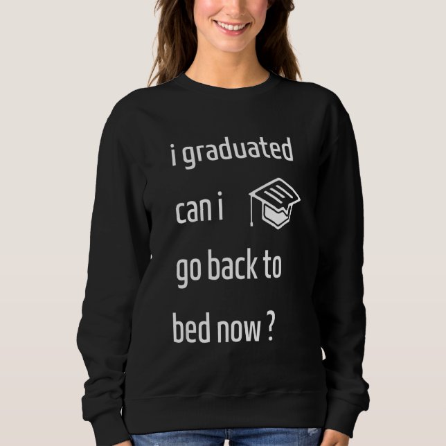 Moletom Mens Posso Voltar Para A Graduação Da Cama? (Frente)