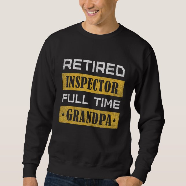 Moletom Mens Retired Inspector Full Time Grandpa Retiremen (Frente)