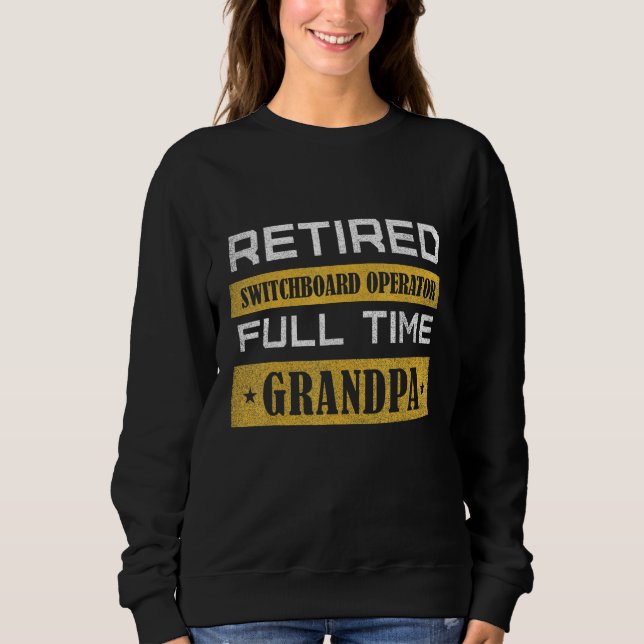 Moletom Mens Retired Switchboard Operator Full Time Grandp (Frente)