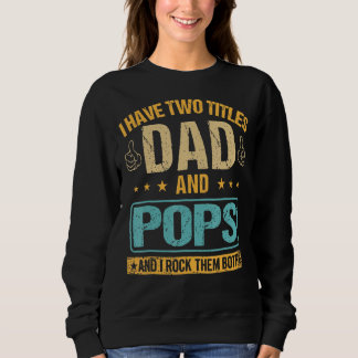 Moletom Mens Retro Eu Tenho Dois Títulos Pai E Pop E Roc
