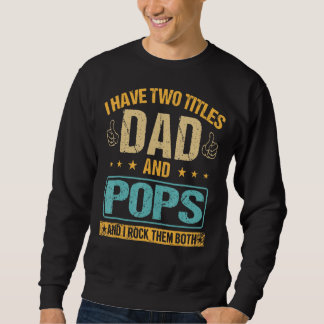 Moletom Mens Retro Eu Tenho Dois Títulos Pai E Pop E Roc