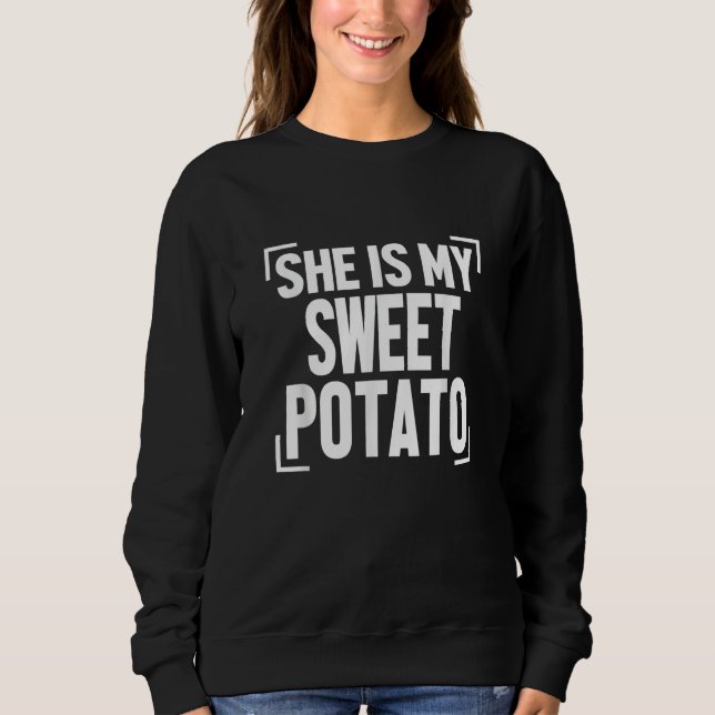 Moletom Mens She Is My Sweet Potato I Yam Couples Thanksgi (Frente)