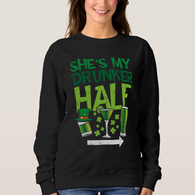 Moletom Mens Shes My Drunker Half St Patrick Day Matching  (Frente)