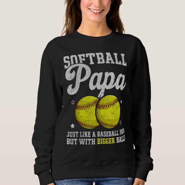 Moletom Mens Softball Papa With Bigger Balls  Papa Fathers (Frente)