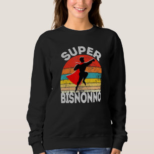 Moletom Mens Super Bisnonno Excelente italiano Avô Hero Wi