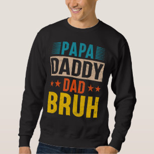 Moletom Mens Vintage Papa Pai Pai Bruh Dia de os pais Outf