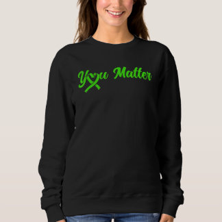 Moletom Mental Health You Matter Mental Health Awareness 1