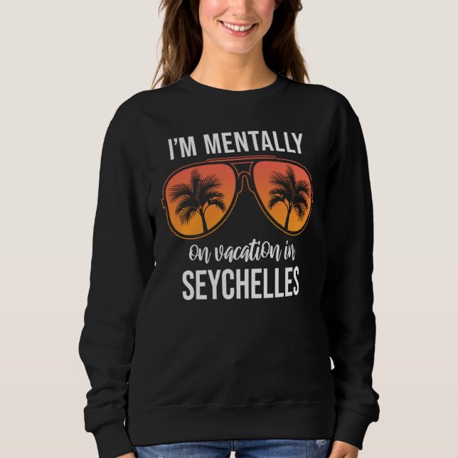 Moletom Mentalmente Nas Férias Seicheles (Frente)