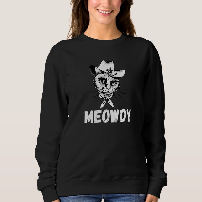 Moletom Meowdy Mashup between Meow and Howdy Cat Meme 1 (Frente)