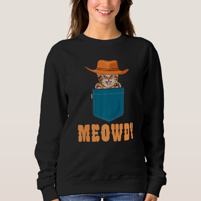 Moletom Meowdy Mashup Entre Meow E Howdy Cat Meme (Frente)