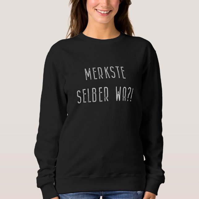 Moletom Merkste Selber Wa Berlin Dialeto Com Humor (Frente)