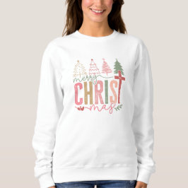 Moletom Merry Christ Mas Sweatshirt