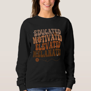 Moletom Mês da História Negra Educado Motivado Elevado Me