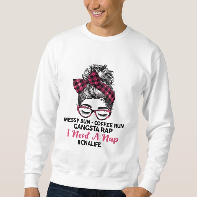 Moletom Messy Bun Coffee Run Gangsta Rap Preciso De Um Nap (Frente)