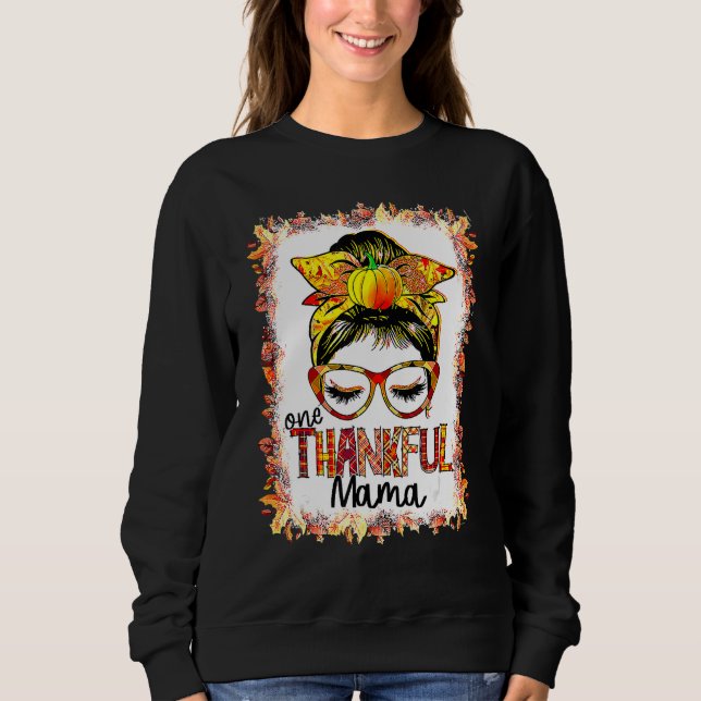 Moletom Messy Bun One Thankful Mama Fall Autumn Thanksgivi (Frente)