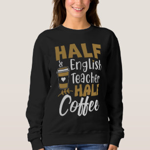 Moletom Metade Café Metade Professor de Inglês Professor