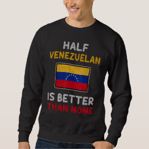 Moletom Metade Do Venezuela É Melhor Do Que Nenhuma Bandei