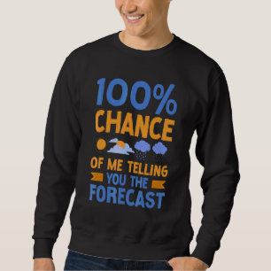 Moletom Meteorologia De Previsão De Tempo Do Meteorologist