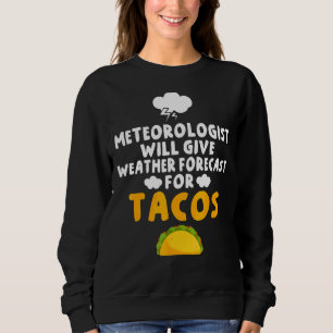 Moletom Meteorologista Dará Previsão De Tempo Para Tacos