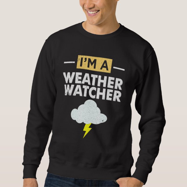Moletom Meteorologista Sou Um Observador Do Tempo (Frente)