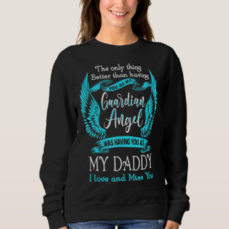 Moletom Meu Anjo Guardião Estava Tendo Você Como Meu Pai.