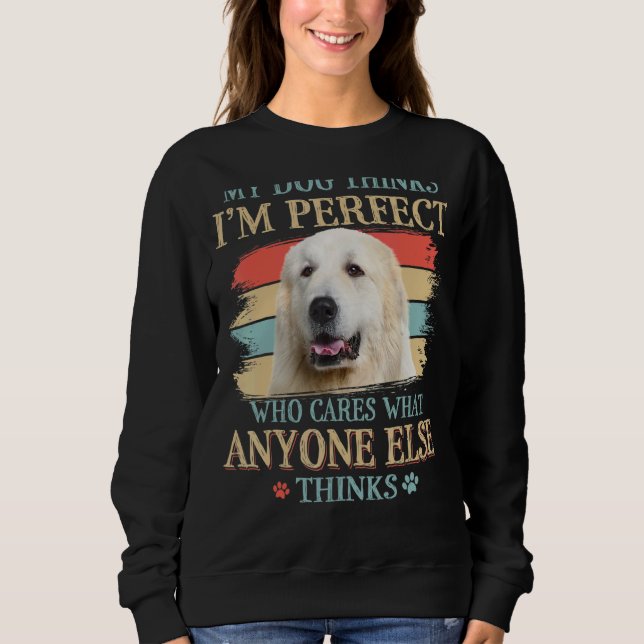 Moletom Meu Cachorro pensa que eu sou perfeito Excelente P (Frente)