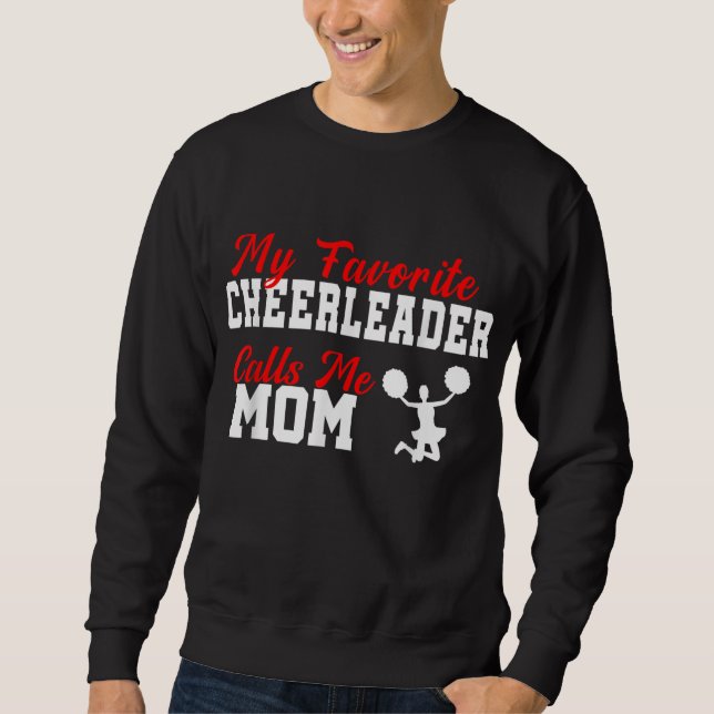 Moletom Meu Cheerleader Favorito Me Chama Mãe Engraçado Ch (Frente)