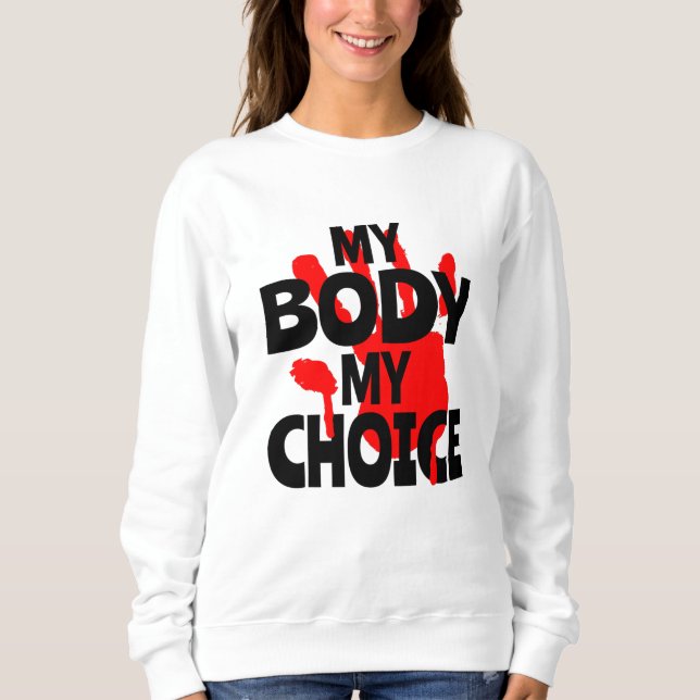 Moletom Meu Corpo Minha Escolha (Frente)
