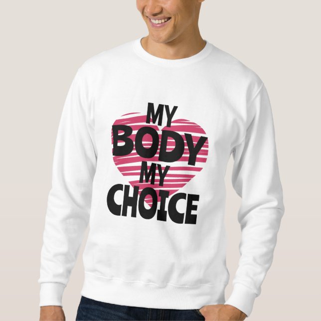 Moletom Meu Corpo Minha Escolha (Frente)