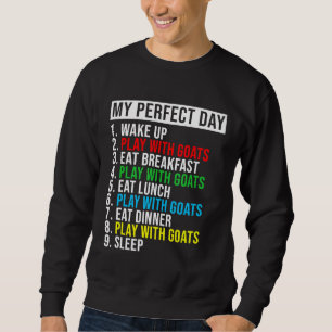Moletom Meu Dia Perfeito Acordar Brincar Com Cabras Comer