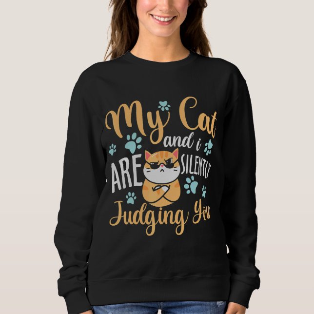 Moletom Meu Gato E Eu Estamos Justamente (Frente)