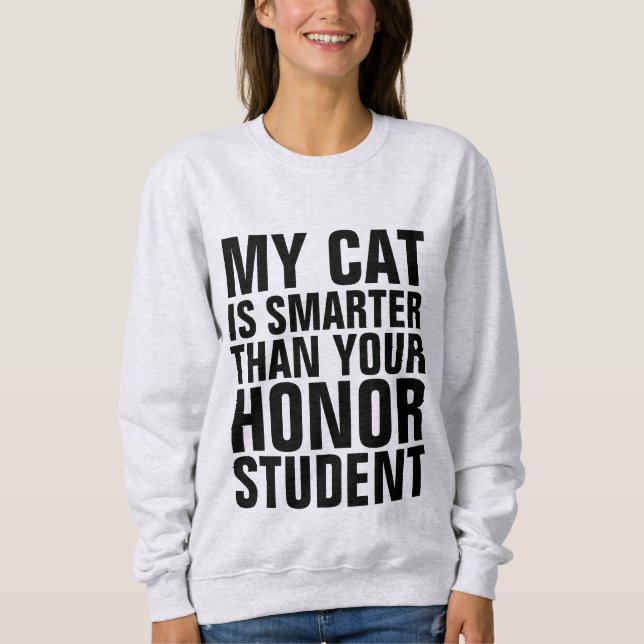 Moletom MEU GATO É MAIS INTELIGENTE DO QUE SUA HONRA T-shi (Frente)