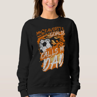 Moletom Meu Goalie Favorito Me Chama De Futebol Pai Padre 