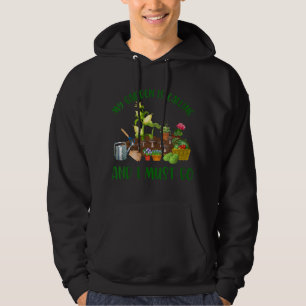 Moletom Meu Jardim Está Ligando E Preciso Ir Para O Jardin