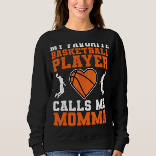 Moletom Meu Jogador De Basquete Favorito Me Chama Mamma Mo