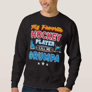 Moletom Meu jogador de hóquei favorito me chama de Grumpa