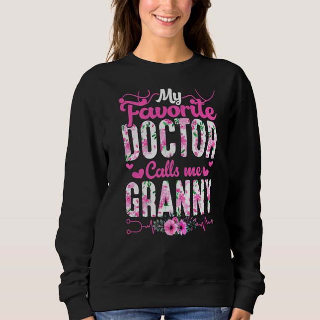 Moletom Meu Médico Favorito Me Chama De Avó Flores Mãe (Frente)