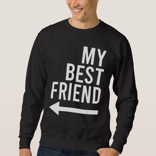 Moletom Meu Melhor Amigo Com Seta Apontando Bestie De Dire (Frente)
