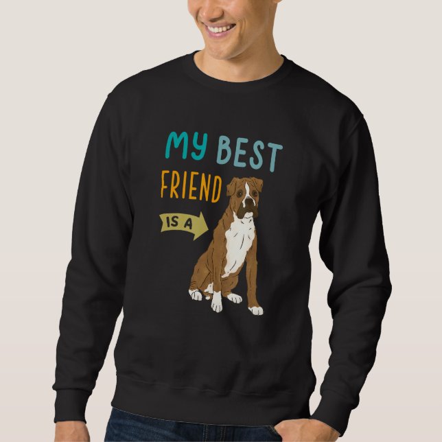 Moletom Meu Melhor Amigo é um Cachorro Boxer (Frente)