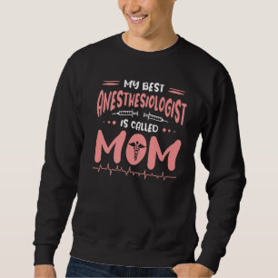 Moletom Meu Melhor Anestesiologista Se Chama Mãe Anestesio