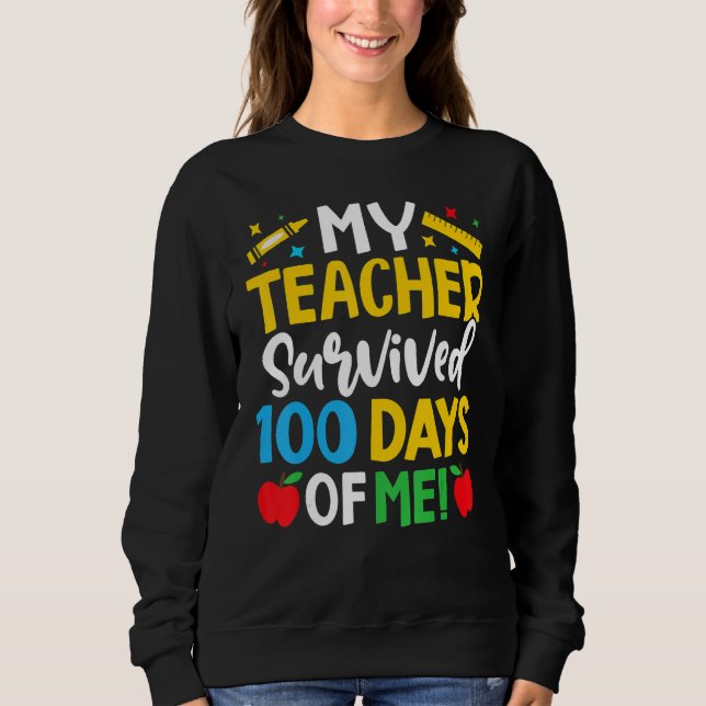 Moletom Meu Professor Sobreviveu 100 Dias De Mim Dab 100 D (Frente)