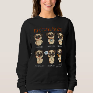 Moletom Meu Pug Humores Café  Cão Dizendo Bebedor de Café