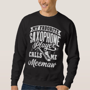 Moletom Meu Tocador de Saxofone Favorito Me Chama de Meema