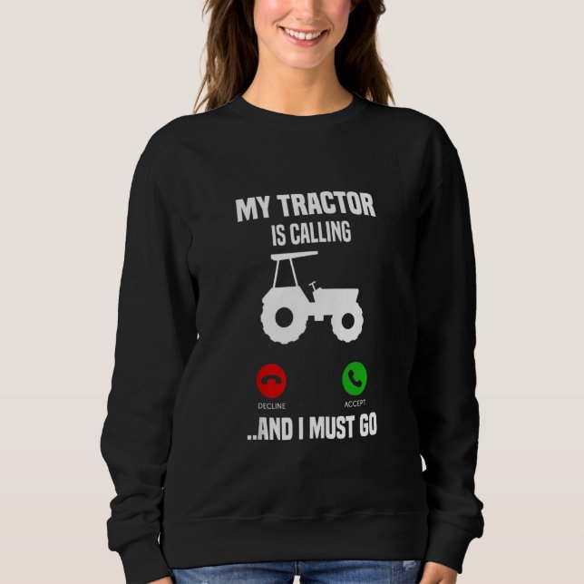 Moletom Meu Trator Está Ligando E Eu Preciso Ir (Frente)